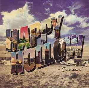 Cursive - Happy Hollow (CD, Album, Enh)