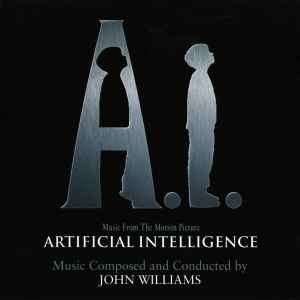 John Williams (4) - A.I. Artificial Intelligence (Music From The Motion Picture) (CD, Album)