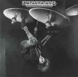 Pavlov's Dog - At The Sound Of The Bell (CD, Album, RE)