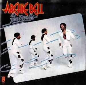 Archie Bell & The Drells - Dance Your Troubles Away (CD, Album, RE)