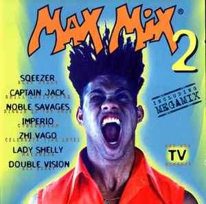 Various - Max Mix 2 (CD, Comp, P/Mixed + CD, Comp)