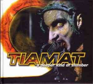 Tiamat - A Deeper Kind Of Slumber (CD, Album, Dlx, Enh, Ltd, RE, RM, Dig)