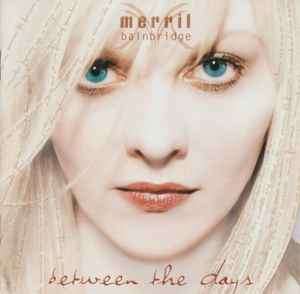Merril Bainbridge - Between The Days (CD, Album)