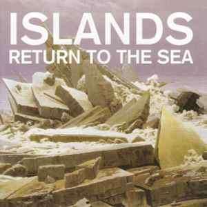 Islands - Return To The Sea (CD, Album)