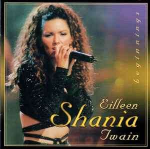 Shania Twain - Beginnings (CD, Album)