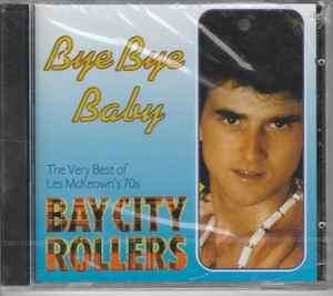 Les McKeown's 70's Bay City Rollers - Bye Bye Baby (CD, Album, re )