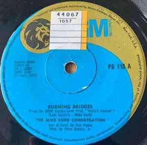 Mike Curb Congregation - Burning Bridges / We'll Sing In The Sunshine (7", Single)