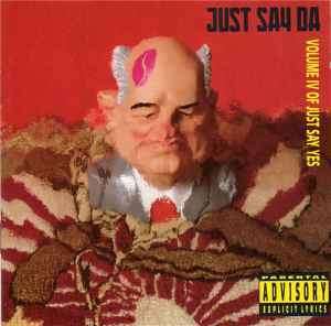Various - Just Say Da (Volume IV Of Just Say Yes) (CD, Comp)