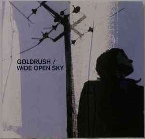 Goldrush (2) - Wide Open Sky (CD, Single, Promo)