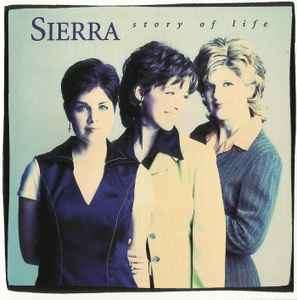 Sierra (16) - Story Of Life (CD, Album)