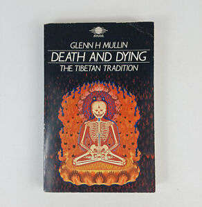 Death and Dying: The Tibetan Tradition