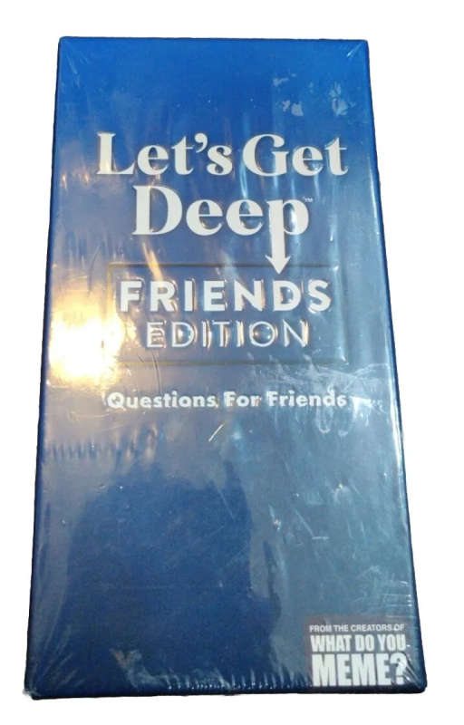 Let's Get Deep Friends Edition What Do You Meme? 400 Party Questions Cards 17+