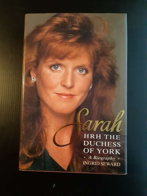 Sarah, HRH the Duchess of York: A biography (signed)