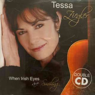 Tessa Ziegler: When Irish Eyes Are Smiling : CD
