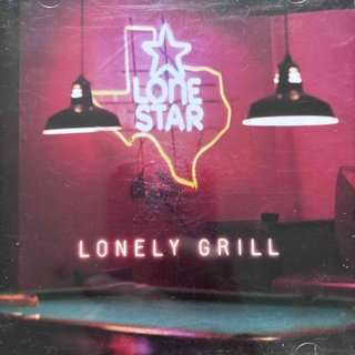 Lonestar: Lonely Grill : CD