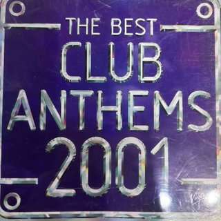 The Best Club Anthems 2001... Ever! : Various Artists : CD