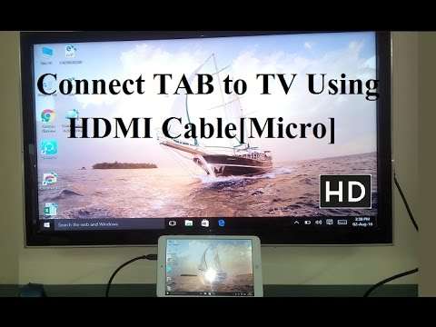 How to connect Tablet to TV using hdmi cable and micro hdmi slot ...