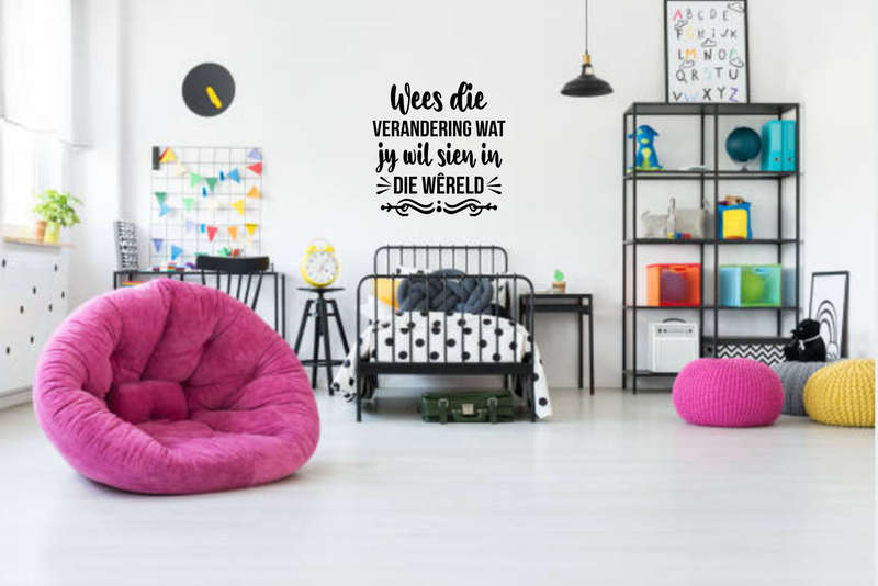 Wees die verandaring wall sticker decal