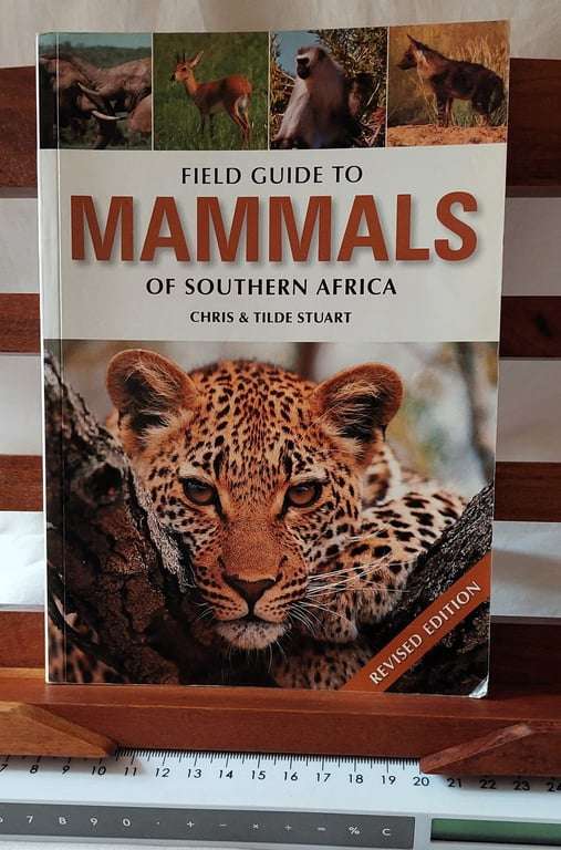 Field Guide to Mammals of Sothern Africa - Chris & Tilde Stuart
