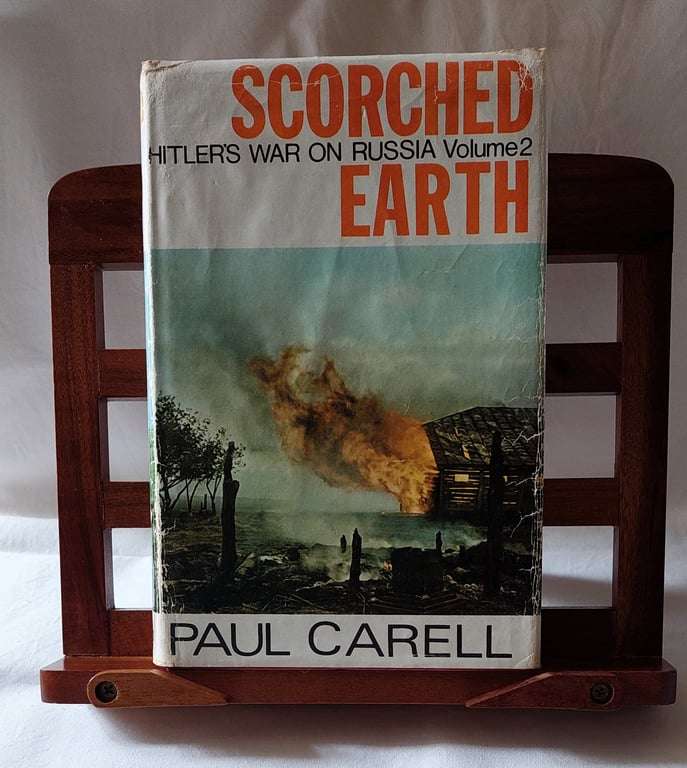 Scorched Earth - Hitler's War on Russia Vol 2 - Paul Carell