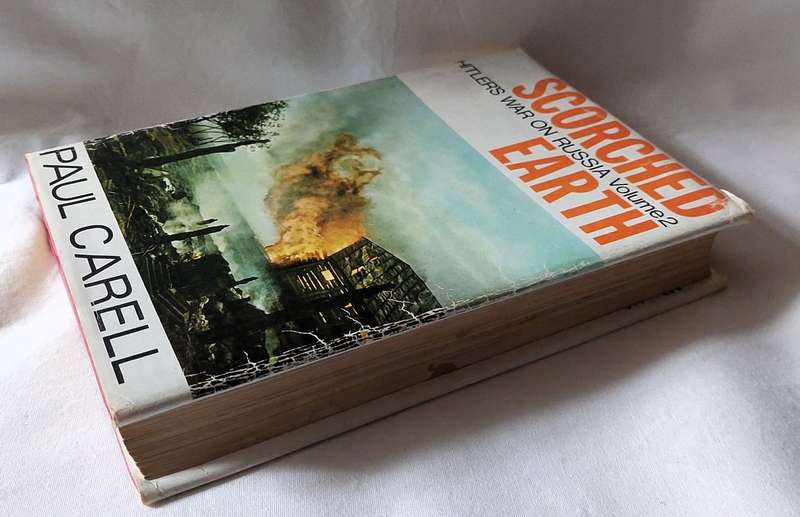 Scorched Earth - Hitler's War on Russia Vol 2 - Paul Carell