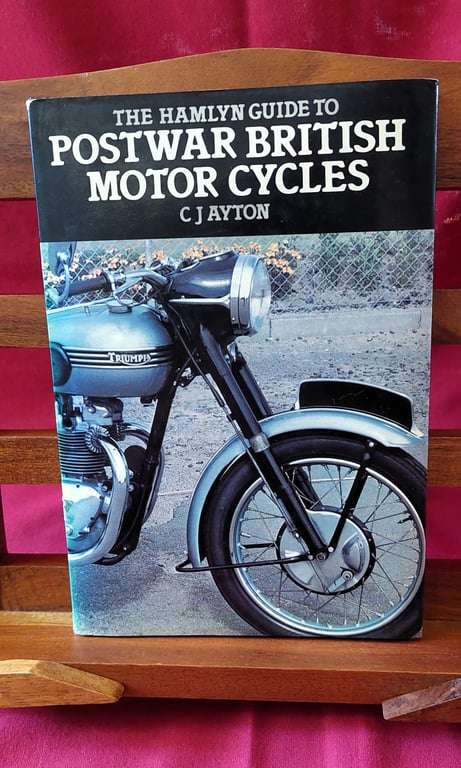 Hamlyn Post-war British Motor Cycles - C J Ayton