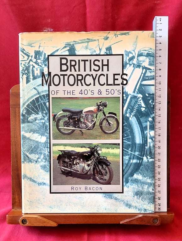 British Motorcycles of the 40's & 50's - Roy Bacon