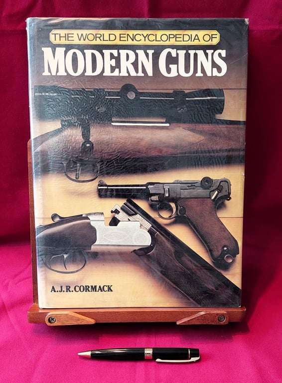 The World Encyclopedia of Modern Guns - A J R Cormack