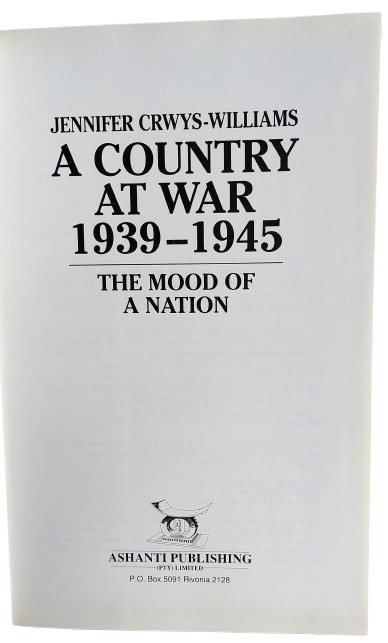 A Country at War 1939 - 1945 - Jennifer Crwys- Williams