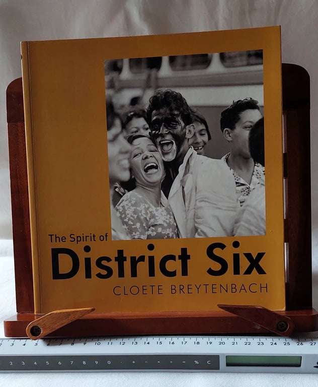 The Spirit  of District Six - ( Signed by the author) - Cloete Breytenbach
