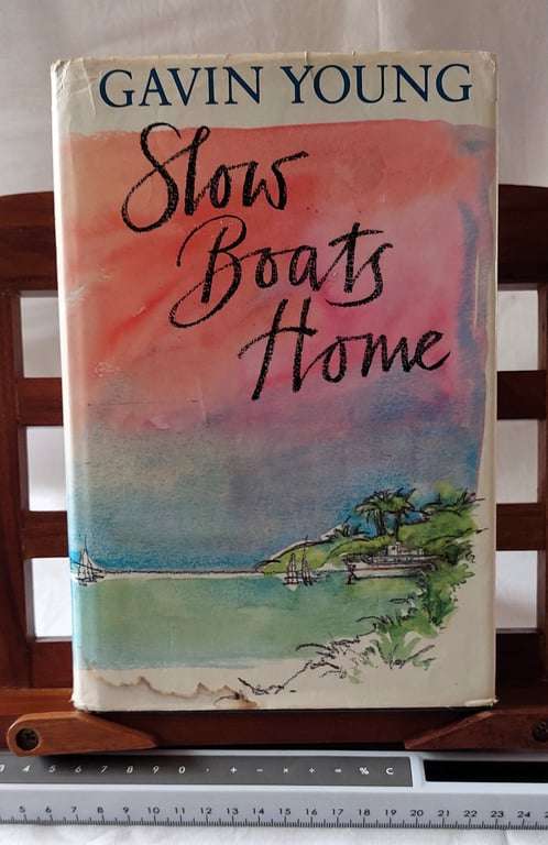 Slow Boats Home - Gavin Young