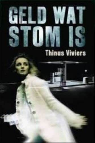 Geld wat stom is - Tinus Viviers