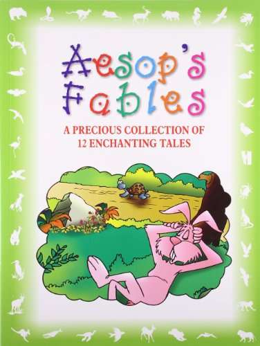 Aesops Fables, An Precious Co collection of 12 Enchanting Tales - Aesop