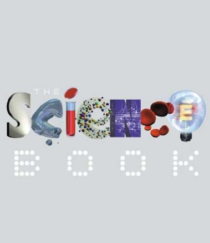 The Science Book: 250 Milestones in the History of Science ( in carry case)