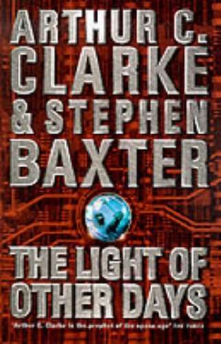 The Light of Other Days by Arthur C. Clarke (first edition)