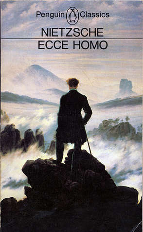 Ecce Homo: How One Becomes what One is by Friedrich Nietzsche (Penguin Classics)