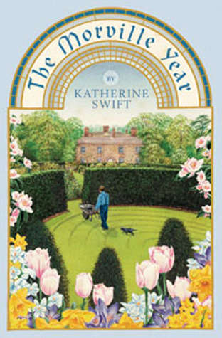 The Morville Year (The Famous Morville Garden)