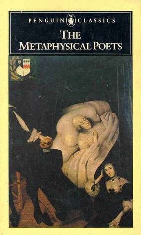 THE METAPHYSICAL POETS