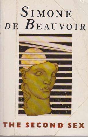 The Second Sex  by Simone de Beauvoir (groundbreaking work of feminist philosophy)