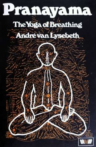 Pranayama: The Yoga of Breathing
