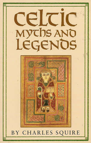 Celtic Myths and Legends