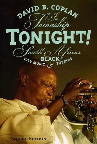 In Township Tonight!: South Africa's Black City Music and Theatre - SIGNED