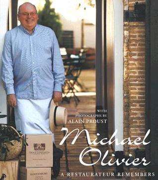 Michael Olivier: A Restaurateur Remembers (Cape restaurant)