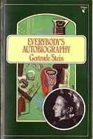 Everybody's Autobiography - Gertrude Stein
