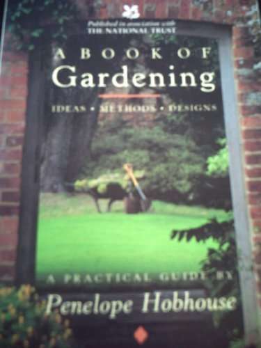 A book of gardening. A practical Guide: ideas - methods - designs