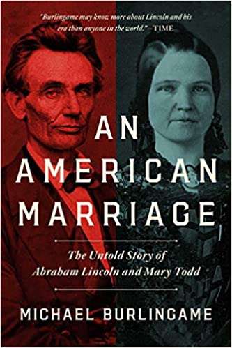 An American Marriage: The Untold Story of Abraham Lincoln and Mary Todd (2022)