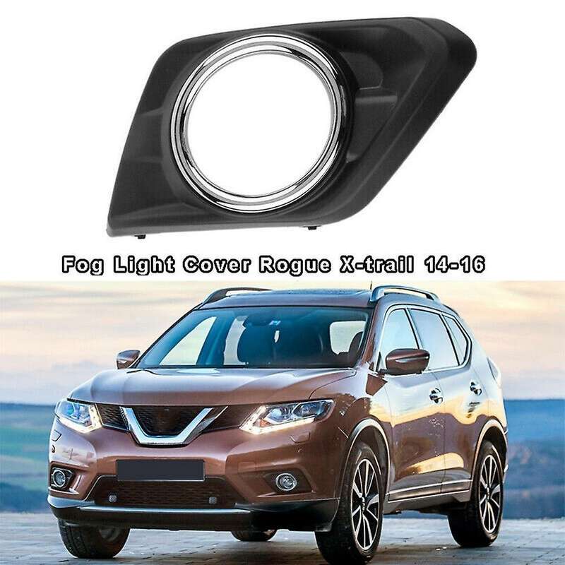 Rh Car Front Fog Light Bezel Cover for Nissan Rogue X-trail 2014-2016