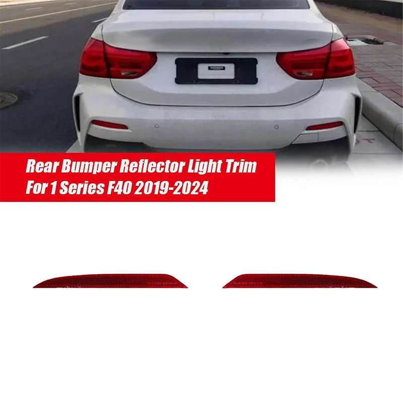 1pair Car Rear Bumper Reflector Light Trim 63148077173 63148077174 for 1 Series F40 2019-2024 116i