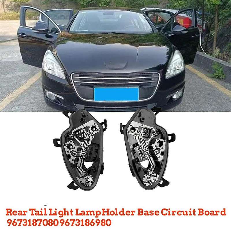 1Pair Car Rear Tail Light Lamp Holder Circuit Board 9673187080 9673186980 for 508 2011-2014 Brake T