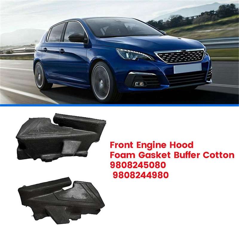 1Pair Front Hood Foam Sponge Gasket 9808245080 9808244980 for T93 308S 408 2014-2020 Engine Room Buf